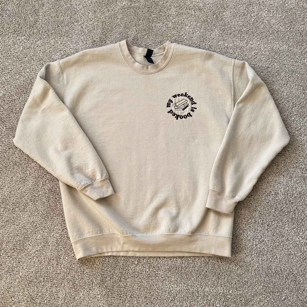 My Weekend Is Booked Crewneck Unisex Large